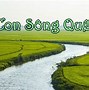 Ca Nhạc Sông Quê Nước Chảy Đôi Bờ