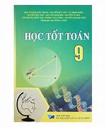 Cách Học Tốt Môn Toán Lớp 9